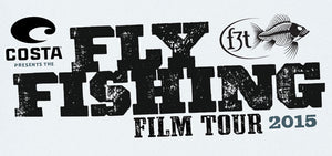 The Fly Fishing Film Tour - F3T 2015